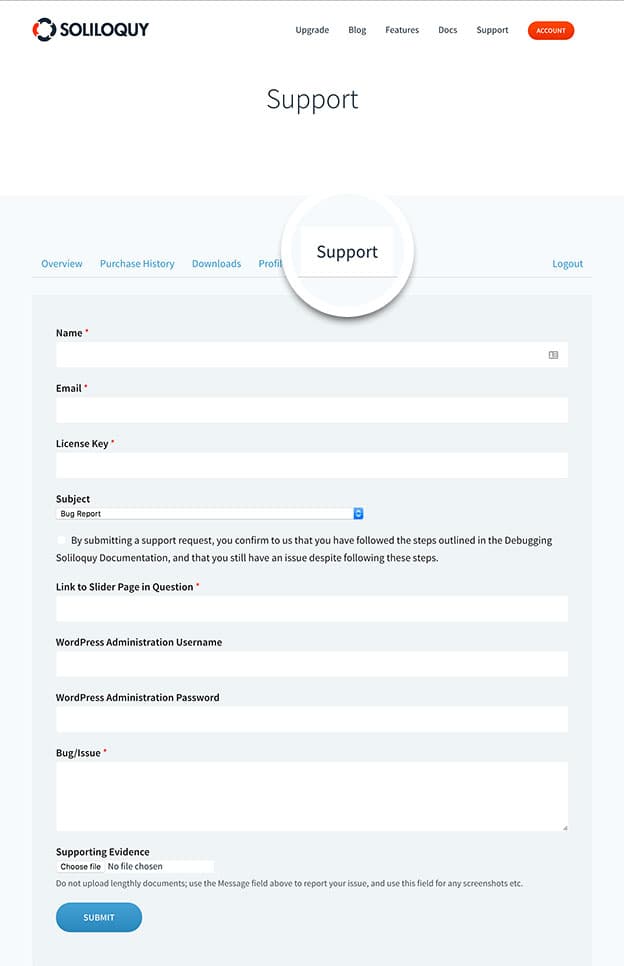You can submit an email support ticket from your Soliloquy account.