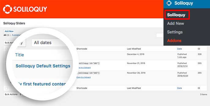 Edit Soliloquy Default Settings slider to use the Soliloquy Defaults Addon