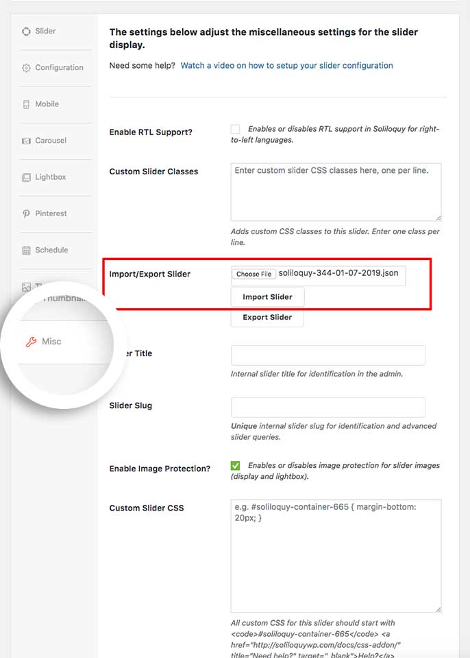 On the Misc tab, upload the json file and click Import Slider button to import the slider settings and images